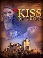 Watch Kiss of a Rose Wootly