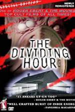 Watch The Dividing Hour Wootly