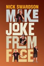 Watch Nick Swardson: Make Joke from Face (TV Special 2024) Wootly