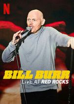 Watch Bill Burr: Live at Red Rocks (TV Special 2022) Wootly