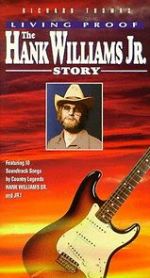 Watch Living Proof: The Hank Williams, Jr. Story Wootly