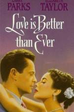 Watch Love Is Better Than Ever Wootly