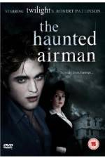 Watch The Haunted Airman Wootly