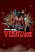 Watch Homicidal Vengeance Wootly