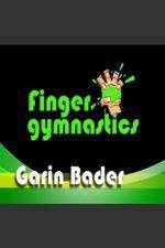 Watch Garin Bader: Finger Gymnastics Super Hand Conditioning Wootly