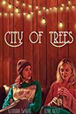 Watch City of Trees Wootly