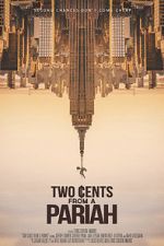 Watch Two Cents From a Pariah Wootly