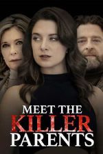 Watch Meet the Killer Parents Wootly