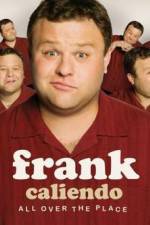 Watch Frank Caliendo: All Over the Place Wootly