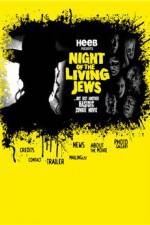 Watch Night of the Living Jews Wootly