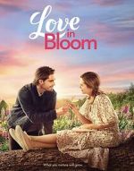 Watch Love in Bloom Wootly