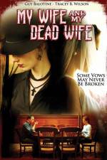 Watch My Wife and My Dead Wife Wootly