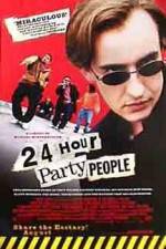 Watch 24 Hour Party People Wootly