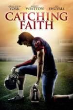 Watch Catching Faith Wootly