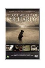 Watch The Lost World of Mr. Hardy Wootly