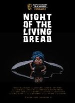 Watch Night of the Living Dread (Short 2021) Wootly