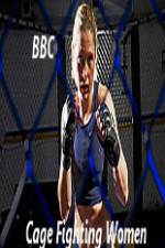 Watch BBC Women Cage Fighters Wootly