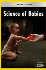 Watch National Geographic Science of Babies Wootly