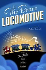 Watch The Brave Locomotive (Short 2023) Wootly