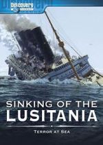 Watch Sinking of the Lusitania: Terror at Sea Wootly