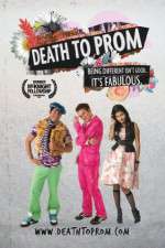 Watch Death to Prom Wootly