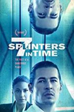 Watch 7 Splinters in Time Wootly