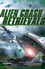 Watch Alien Crash Retrievals Wootly