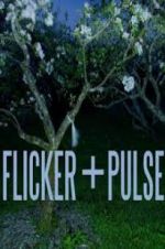 Watch Flicker + Pulse Wootly