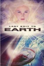 Watch Last Exit to Earth Wootly