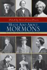 Watch Much Ado About Mormons Wootly