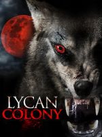 Watch Lycan Colony Wootly