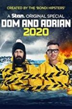 Watch Dom and Adrian: 2020 Wootly