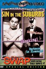 Watch Sin in the Suburbs Wootly