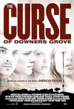 Watch The Curse of Downers Grove Wootly