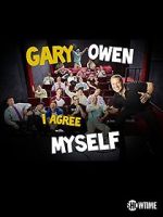 Watch Gary Owen: I Agree with Myself (TV Special 2015) Movie2k