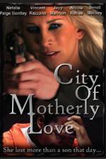 Watch City of Motherly Love Wootly