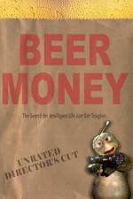 Watch Beer Money Wootly