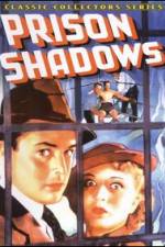 Watch Prison Shadows Wootly