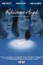 Watch Reluctant Angel Wootly