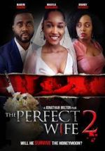 Watch The Perfect Wife 2 Wootly