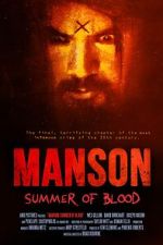 Watch Manson: Summer of Blood Wootly