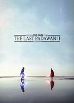 Watch The Last Padawan 2 Wootly