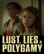 Watch Lust, Lies, and Polygamy Wootly