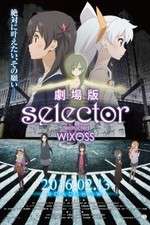 Watch Gekijouban Selector Destructed WIXOSS Wootly