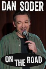 Watch Dan Soder: On the Road (TV Special 2024) Wootly