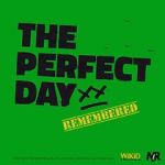 Watch The Perfect Day Remembered Wootly