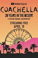 Watch Coachella: 20 Years in the Desert Wootly