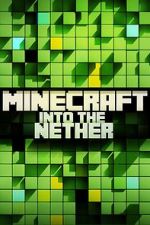 Watch Minecraft: Into the Nether Wootly