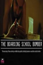 Watch The Boarding School Bomber Wootly