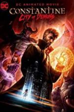 Watch Constantine: City of Demons - The Movie Wootly